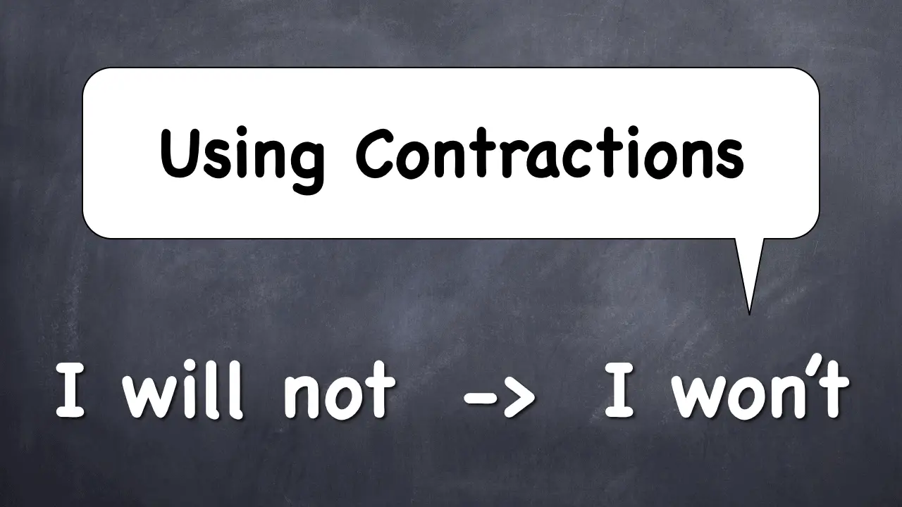 Three Simple Rules Of Using Contractions You Must Know How To Write 